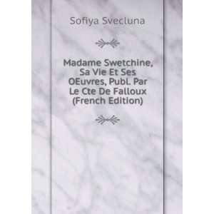   Publ. Par Le Cte De Falloux (French Edition) Sofiya Svecluna Books