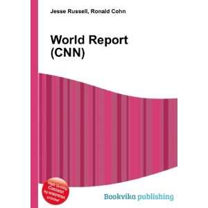  World Report (CNN) Ronald Cohn Jesse Russell Books