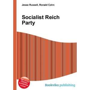  Socialist Reich Party Ronald Cohn Jesse Russell Books