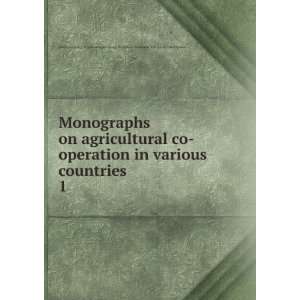   of Agriculture. Bureau of Economic and Social Intelligence Books