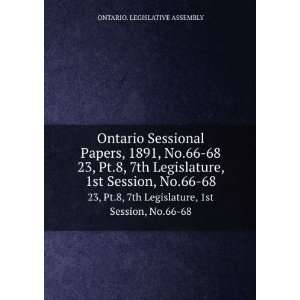   , 1st Session, No.66 68 ONTARIO. LEGISLATIVE ASSEMBLY Books
