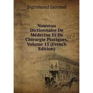   Pratiques, Volume 15 (French Edition) Sigismond Jaccoud Books