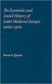 An Economic and Social History of Later Medieval Europe, 1000 1500 