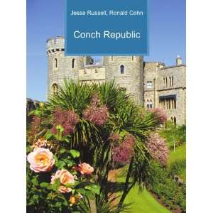  Conch Republic Ronald Cohn Jesse Russell Books