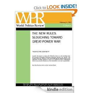 Slouching Toward Great Power War (The New Rules, by Thomas P.M 