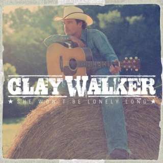  She Wont Be Lonely Long Clay Walker