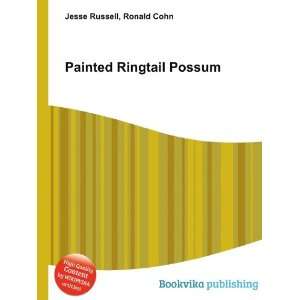 Painted Ringtail Possum Ronald Cohn Jesse Russell  Books