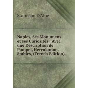   Pompei, Herculanum, Stabies, (French Edition) Stanislao DAloe Books