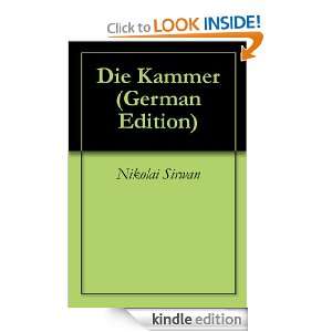 Die Kammer (German Edition) Nikolai Sirwan  Kindle Store