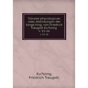  Tabulae phycologicae; oder, Abbildungen der tange.Hrsg 