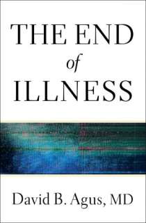 the end of illness david b agus hardcover $ 15
