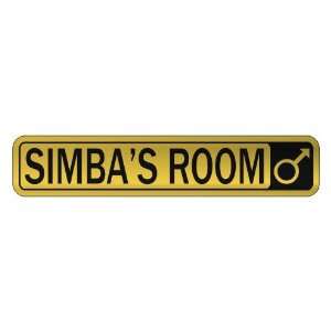   SIMBA S ROOM  STREET SIGN NAME