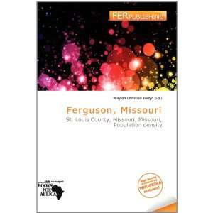    Ferguson, Missouri (9786200792082) Waylon Christian Terryn Books