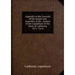   Legislature of the State of California. 1871 72v.4 California