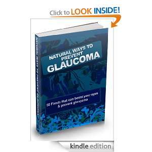 Ways to Prevent Glaucoma   50 Foods That Can Boost Your Eyes & Prevent 