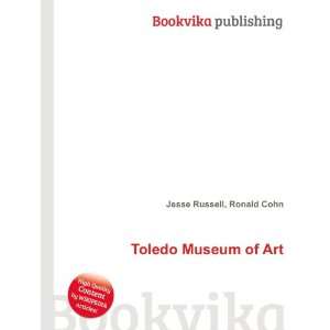  Toledo Museum of Art Ronald Cohn Jesse Russell Books