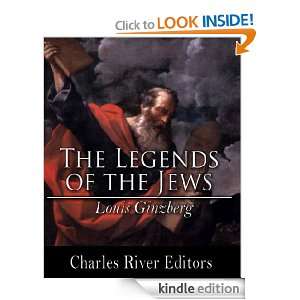 The Legends of the Jews  All Volumes Louis Ginzberg, Charles River 