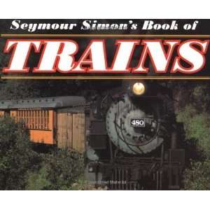  Seymour Simons Book of Trains [Paperback] Seymour Simon 