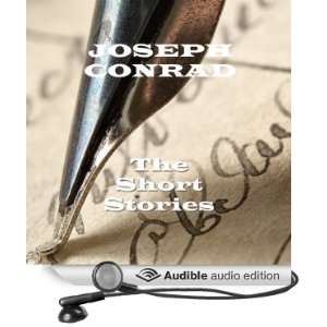  Joseph Conrad The Short Stories (Audible Audio Edition 