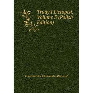 Trudy I Lietopisi, Volume 3 (Polish Edition 