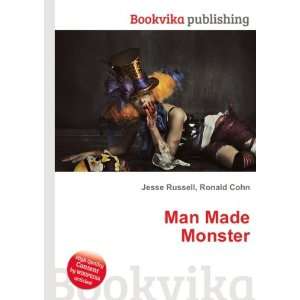  Man Made Monster Ronald Cohn Jesse Russell Books