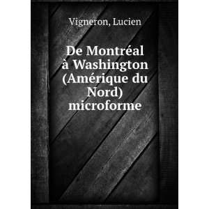   Washington (AmÃ©rique du Nord) microforme Lucien Vigneron Books