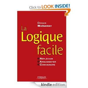La logique facile (ED ORGANISATION) (French Edition) Dennis McInerny 