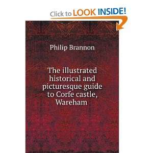   picturesque guide to Corfe castle, Wareham . Philip Brannon Books