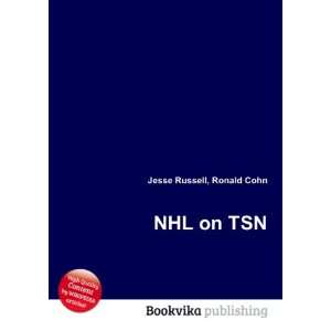  NHL on TSN Ronald Cohn Jesse Russell Books