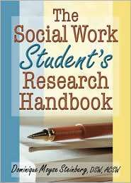 The Social Work Students Research Handbook, (0789014815), Dominique 