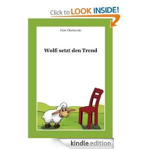 Wolfi setzt den Trend (German Edition) Felix Olschewski  