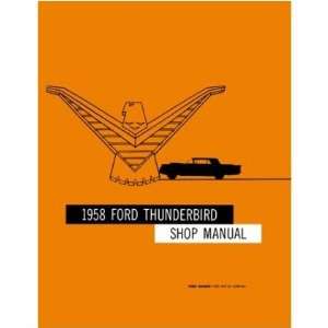   1958 FORD THUNDERBIRD Shop Service Repair Manual Book 