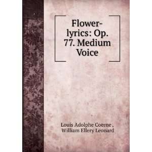   Voice William Ellery Leonard Louis Adolphe Coerne   Books