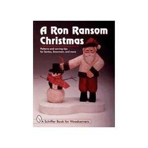  A Ron Ransom Christmas Patterns and Carving Tips for 