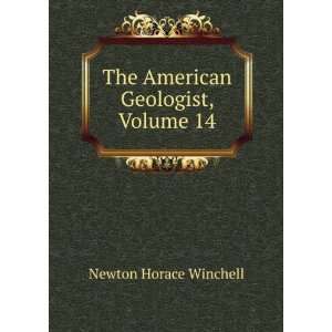   Geologist, Volume 14 Newton Horace Winchell  Books