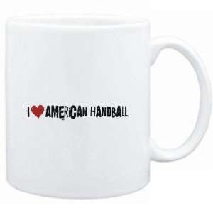  Mug White  American Handball I LOVE American Handball URBAN STYLE 