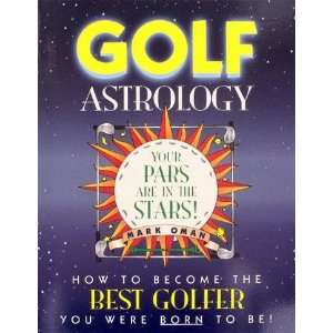  Golf Astrology How to Become the Best Golfer You Were 