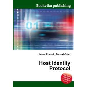 Host Identity Protocol Ronald Cohn Jesse Russell  Books