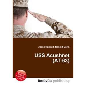  USS Acushnet (AT 63) Ronald Cohn Jesse Russell Books