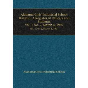  Alabama Girls Industrial School Bulletin A Register of 