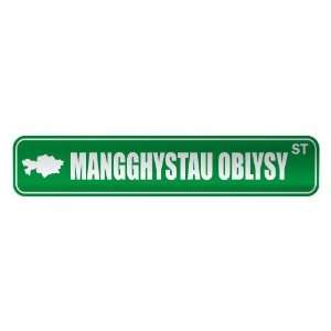   MANGGHYSTAU OBLYSY ST  STREET SIGN CITY KAZAKHSTAN 