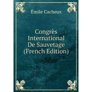  CongrÃ¨s International De Sauvetage (French Edition) Ã 