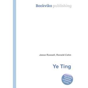  Ye Ting Ronald Cohn Jesse Russell Books