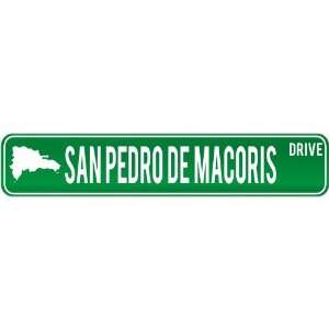  New  San Pedro De Macoris Drive   Sign / Signs 
