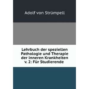  Krankheiten v. 2 FÃ¼r Studierende . Adolf von StrÃ¼mpell Books