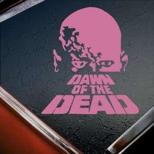  DAWN OF THE DEAD Pink Decal ZOMBIES MOVIE Window Pink 
