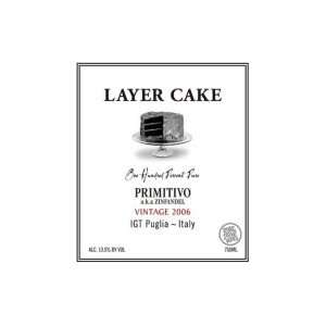  2009 Layer Cake Primitivo Aka Zinfindel 750ml Grocery 