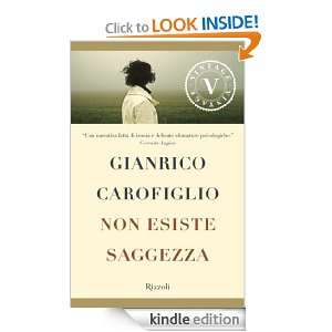 Non esiste saggezza (Vintage) (Italian Edition) Gianrico Carofiglio 