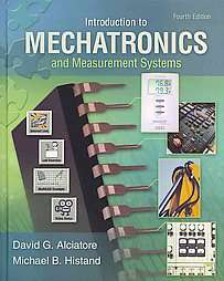 Introduction to Mechatronics and Measurement Systems by David G 
