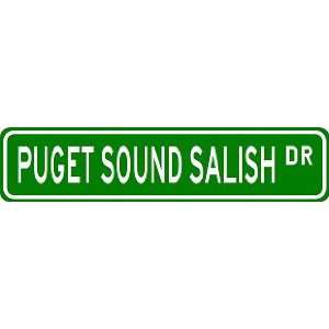  PUGET SOUND SALISH Street Sign ~ Custom Street Sign 